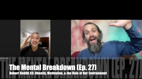 TMB27 – Robert Habibi X3 – Obesity, Motivation, and the Role of Our Environment