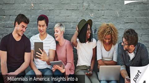 Millennials in America: Insights into a Generation of Growing Influence Part 1 with Guest George Bar