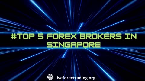 Attention : Top Best Forex Broker In Singapore - Top List