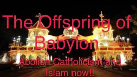 The Offspring of Babylon!