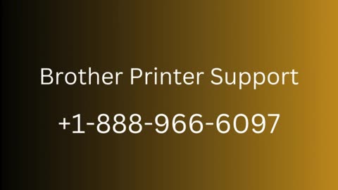Brother Printer Support +1-888-966-6097 | How To Get In Touch With Us