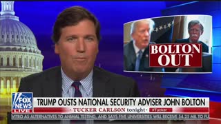 Tucker Carlson thrilled by John Bolton's ouster