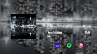 I Need You More Official Audio