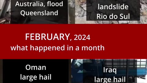 FEBRUARY 2024 | CRAZY NUMBER OF CLIMATE DISASTERS