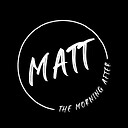 MattTheMorningAfter