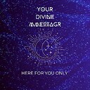 Yourdivinemessenger