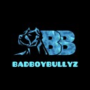 BADBOYBULLYZZ