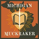 MichiganMuckraker