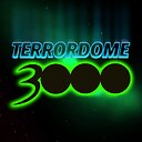 Terrordome3000