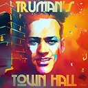 TrumansTownHall