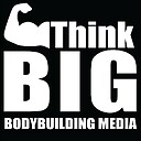 ThinkBIGBodybuilding