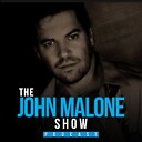 TheJohnMaloneShow