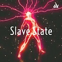 SlaveStatePodcast