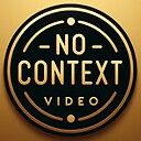 NoContextVideo