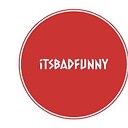 itsbadfunny