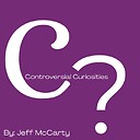 ControversialCuriosities