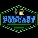 StrikeoutBeerPodcast