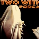 TwoWitnessesPodcast