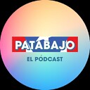 patabajoelpodcast