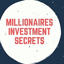 MillionairesInvestmentSecrets