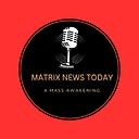 MatrixNewsToday