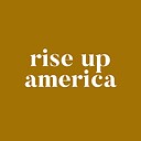 riseupamerica22