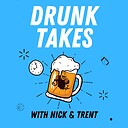 DrunkTakes