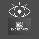 EyeRecaps