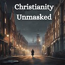 ChristianityUnmasked