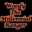 WoodyTheMillennialRanger