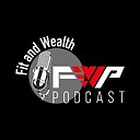 Fitandwealthpodcast