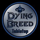 DyingBreedTabletop