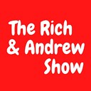 TheRichandAndrewShow