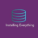 InstallingEverything