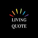 LIVINGQUOTE