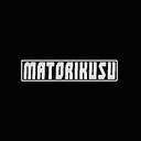 Matorikusu