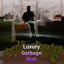 LuxuryGarbageMan