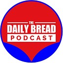 thedailybreadpodcast