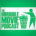 TheHorribleMoviePodcast