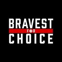 BravestForChoice