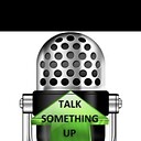 TalkSomethingUpPodcast