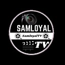 SamloyalTV