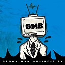Grown_Man_Business_Tv