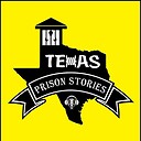 TexasPrisonStories