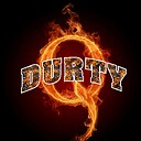 DurtyQ