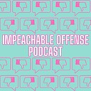 ImpeachableOffense