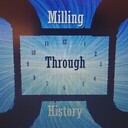 MillingThroughHistory