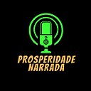 ProsperidadeNarrada