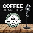 Restore22CoffeeRoadshow