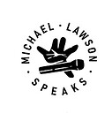 Michael_Lawson_Speaks